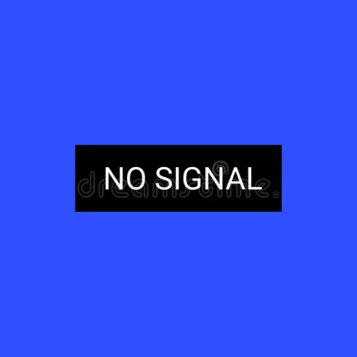 No signal(Không có tín hiệu hiển thị)